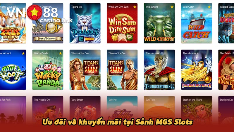 Ưu đãi và khuyến mãi tại Sảnh MGS Slots