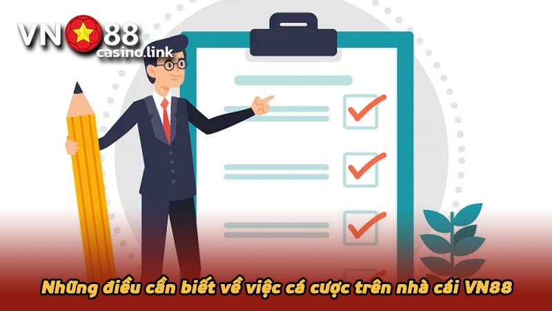 Những điều cần biết về việc cá cược trên nhà cái VN88